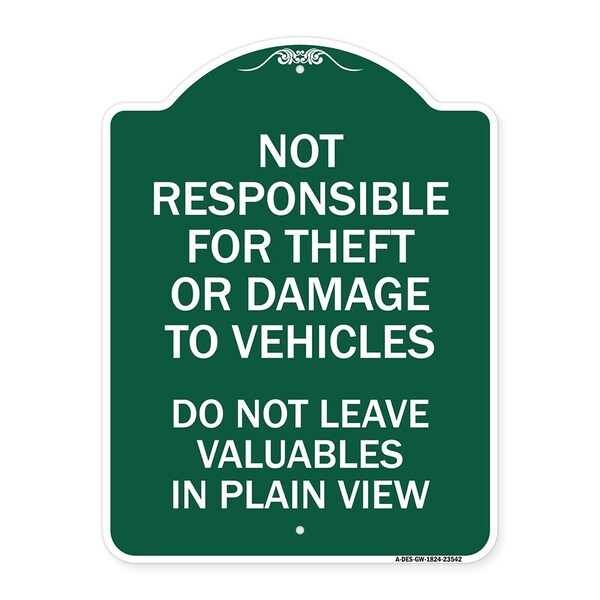 Signmission Not Responsible for Theft or Damage to Vehicle Do Not Leave Valuables in Plain View, GW-1824-23542 A-DES-GW-1824-23542 - main